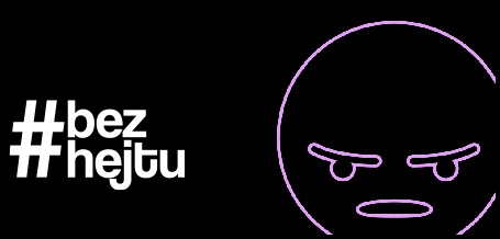 DOŁĄCZ DO INICJATYWY #bezhejtu